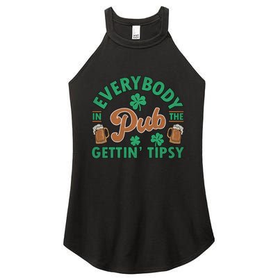 Everybody In The Pub Getting Tipsy Funny St Patrick's Day Women's Perfect Tri Rocker Tank