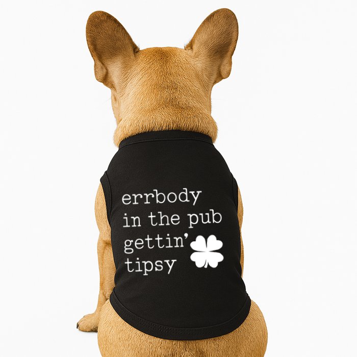 Errbody In The Pub Getting Tipsy St Patricks Day Doggie Tank