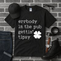 Errbody In The Pub Getting Tipsy St Patricks Day Tall T-Shirt