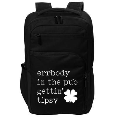 Errbody In The Pub Getting Tipsy St Patricks Day Impact Tech Backpack
