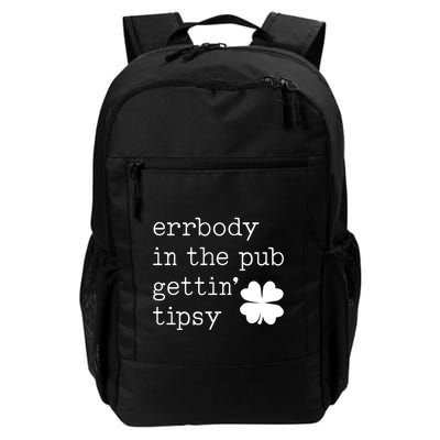 Errbody In The Pub Getting Tipsy St Patricks Day Daily Commute Backpack