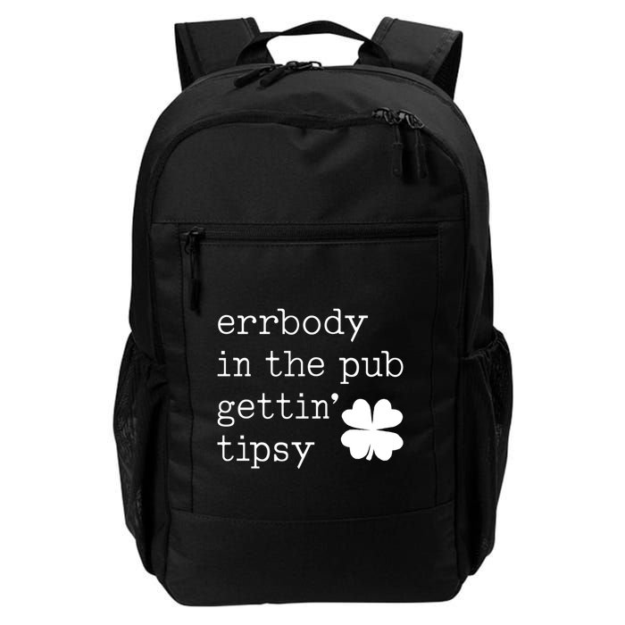 Errbody In The Pub Getting Tipsy St Patricks Day Backpack