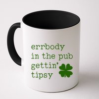 Errbody In The Pub Getting Tipsy St Patricks Day Mug