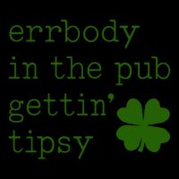 Errbody In The Pub Getting Tipsy St Patricks Day Mug