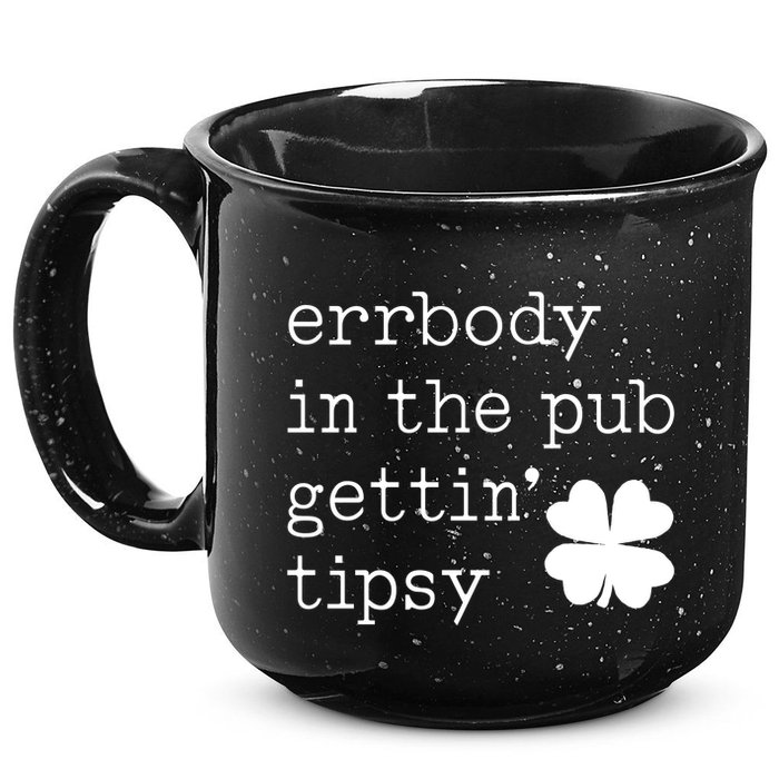 Errbody In The Pub Getting Tipsy St Patricks Day 15oz Campfire Ceramic Mug