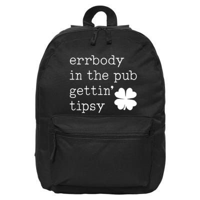 Errbody In The Pub Getting Tipsy St Patricks Day 16 in Basic Backpack