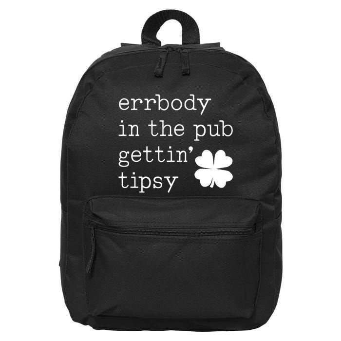 Errbody In The Pub Getting Tipsy St Patricks Day 16 in Basic Backpack