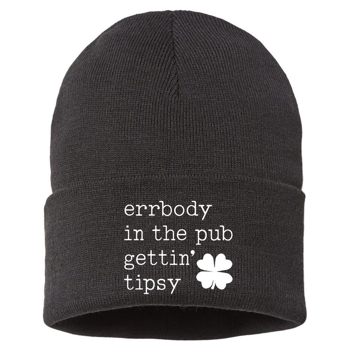 Errbody In The Pub Getting Tipsy St Patricks Day Sustainable Knit Beanie