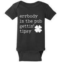 Errbody In The Pub Getting Tipsy St Patricks Day Baby Bodysuit