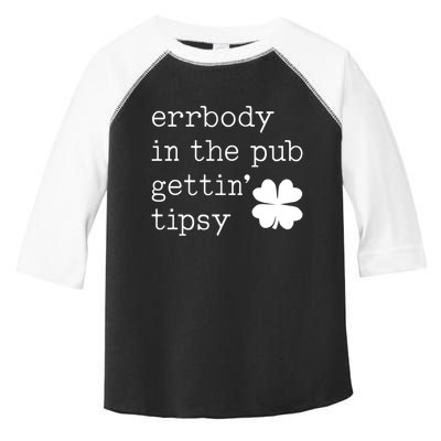 Errbody In The Pub Getting Tipsy St Patricks Day Toddler Fine Jersey T-Shirt