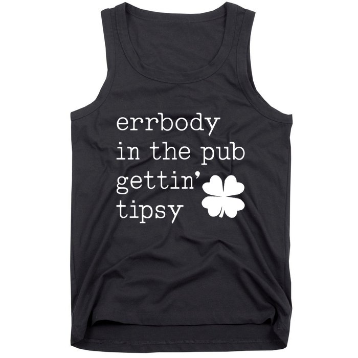 Errbody In The Pub Getting Tipsy St Patricks Day Tank Top