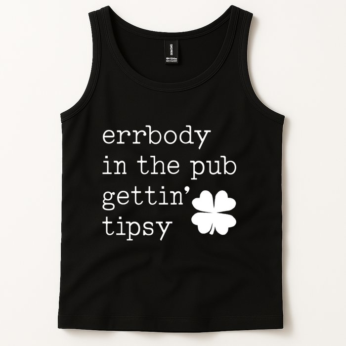 Errbody In The Pub Getting Tipsy St Patricks Day Tank Top