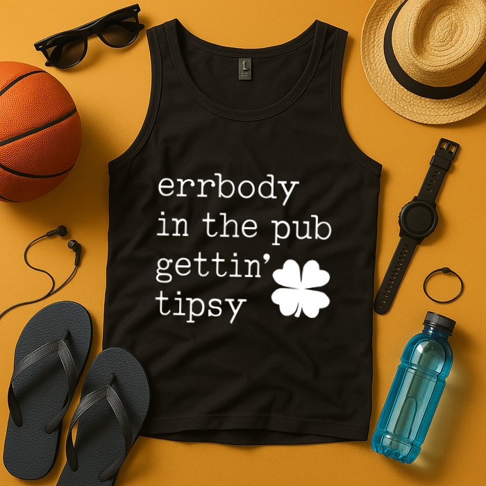 Errbody In The Pub Getting Tipsy St Patricks Day Tank Top