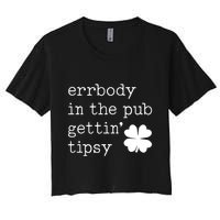 Errbody In The Pub Getting Tipsy St Patricks Day Crop Top