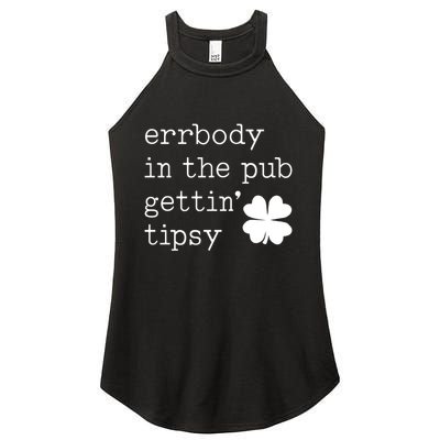 Errbody In The Pub Getting Tipsy St Patricks Day Women's Perfect Tri Rocker Tank