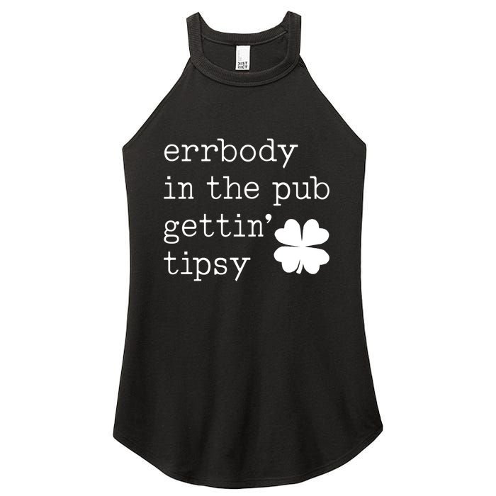 Errbody In The Pub Getting Tipsy St Patricks Day Women's Perfect Tri Rocker Tank