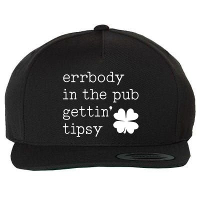 Errbody In The Pub Getting Tipsy St Patricks Day Wool Snapback Cap
