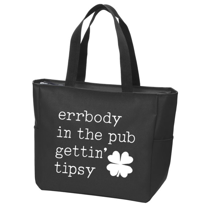 Errbody In The Pub Getting Tipsy St Patricks Day Zip Tote Bag