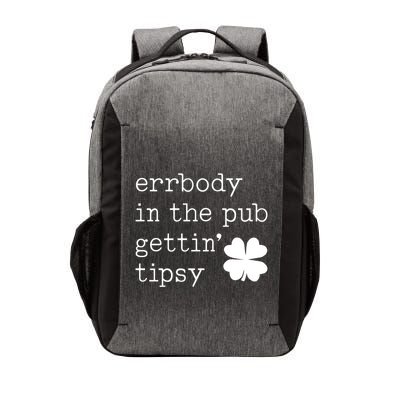 Errbody In The Pub Getting Tipsy St Patricks Day Vector Backpack