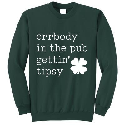 Errbody In The Pub Getting Tipsy St Patricks Day Sweatshirt