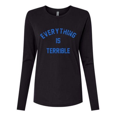 Everything Is Terrible Womens Cotton Relaxed Long Sleeve T-Shirt