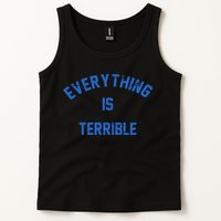 Everything Is Terrible Tank Top