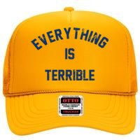 Everything Is Terrible High Crown Mesh Back Trucker Hat