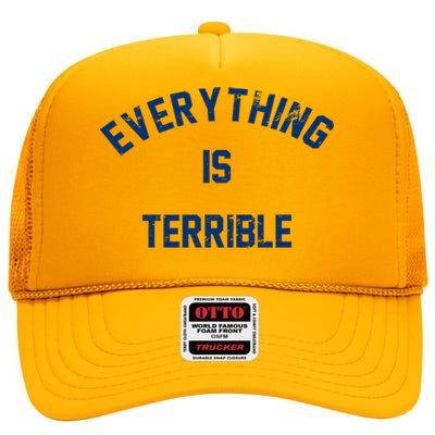 Everything Is Terrible High Crown Mesh Back Trucker Hat