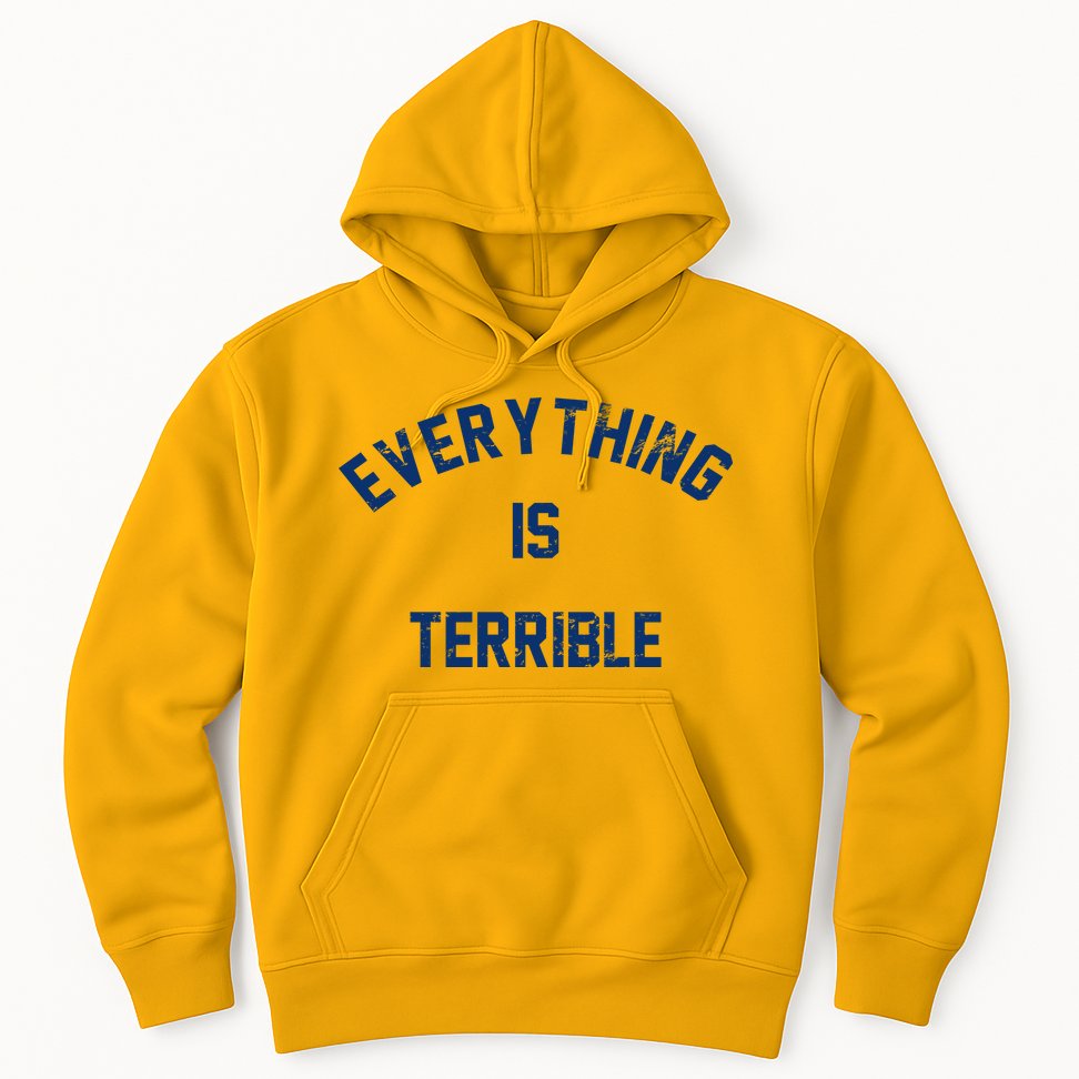 Everything Is Terrible Hoodie