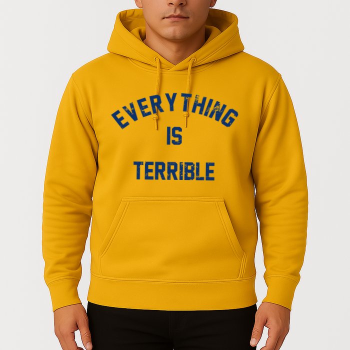 Everything Is Terrible Hoodie