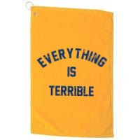Everything Is Terrible Golf Towel