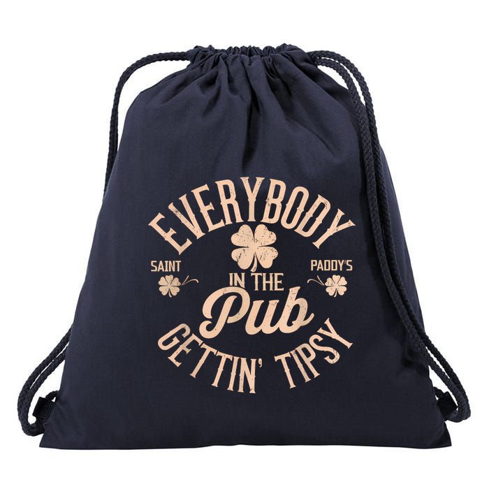 Everybody In The Pub Getting Tipsy Funny St PatrickS Day Drawstring Bag
