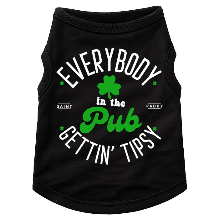 Everybody In The Pub Getting Tipsy Saint Paddy St. Patrick's Day Doggie Tank