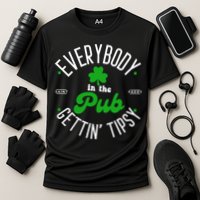Everybody In The Pub Getting Tipsy Saint Paddy St. Patrick's Day Performance Shirt