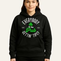 Everybody In The Pub Getting Tipsy Saint Paddy St. Patrick's Day Hoodie
