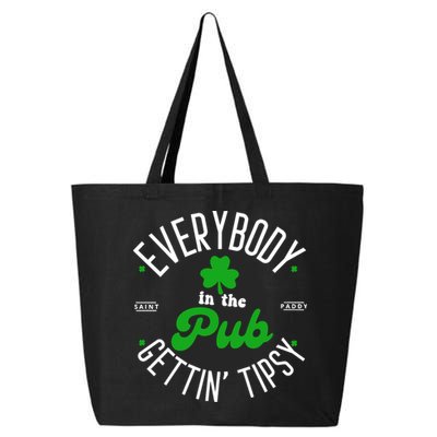 Everybody In The Pub Getting Tipsy Saint Paddy St. Patrick's Day 25L Jumbo Tote