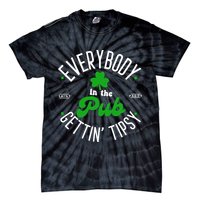 Everybody In The Pub Getting Tipsy Saint Paddy St. Patrick's Day Tie-Dye T-Shirt
