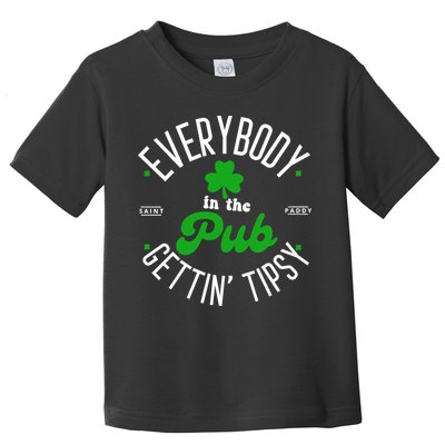 Everybody In The Pub Getting Tipsy Saint Paddy St. Patrick's Day Toddler T-Shirt