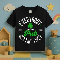 Everybody In The Pub Getting Tipsy Saint Paddy St. Patrick's Day Toddler T-Shirt