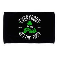 Everybody In The Pub Getting Tipsy Saint Paddy St. Patrick's Day Microfiber Hand Towel