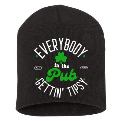 Everybody In The Pub Getting Tipsy Saint Paddy St. Patrick's Day Short Acrylic Beanie