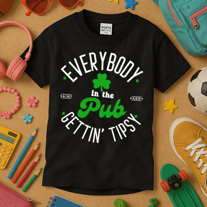 Everybody In The Pub Getting Tipsy Saint Paddy St. Patrick's Day Kids T-Shirt