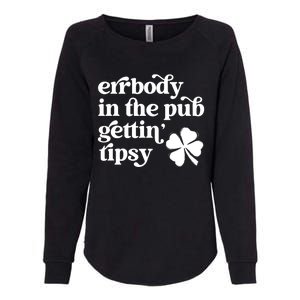 Errbody In The Pub Getting Tipsy St Patricks Day Drinking Womens California Wash Sweatshirt