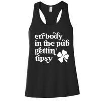 Errbody In The Pub Getting Tipsy St Patricks Day Drinking Women's Racerback Tank