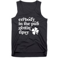 Errbody In The Pub Getting Tipsy St Patricks Day Drinking Tank Top