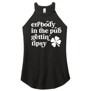 Errbody In The Pub Getting Tipsy St Patricks Day Drinking Women's Perfect Tri Rocker Tank