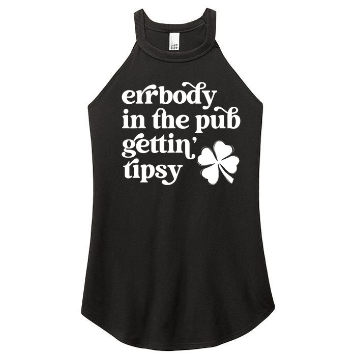 Errbody In The Pub Getting Tipsy St Patricks Day Drinking Women's Perfect Tri Rocker Tank