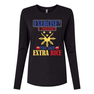 Exercise ? I Thought You Said Extra Rice Philippine Filipino Cool Gift Womens Cotton Relaxed Long Sleeve T-Shirt