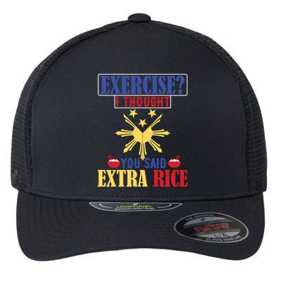 Exercise ? I Thought You Said Extra Rice Philippine Filipino Cool Gift Flexfit Unipanel Trucker Cap