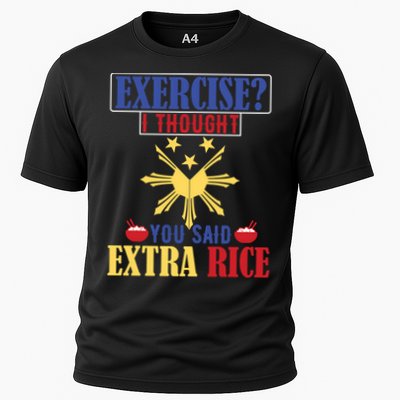 Exercise ? I Thought You Said Extra Rice Philippine Filipino Cool Gift Performance Shirt
